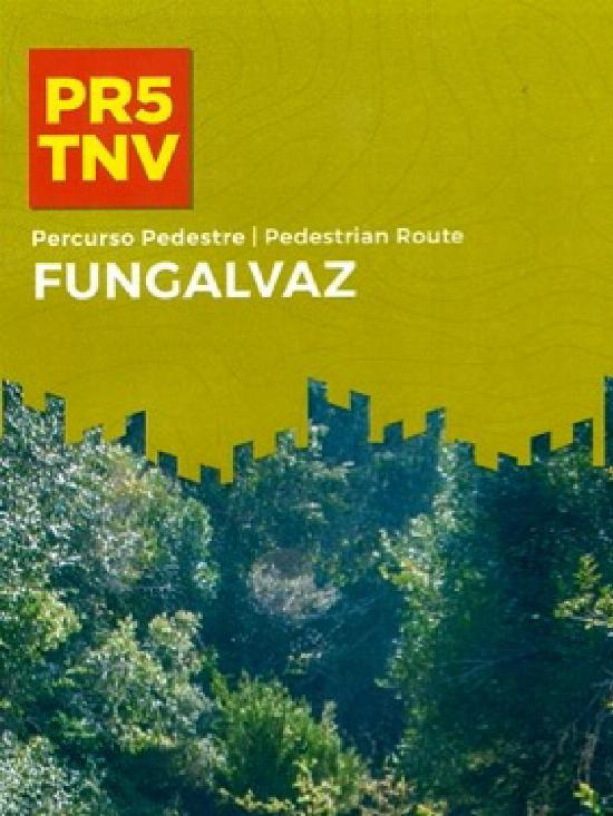 PR5 TNV - Rota de Fungalvaz